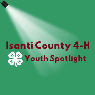 Spotlight shining on the words Isanti County 4-H Youth Spotlight